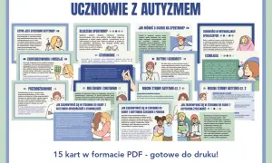 Subwencja na dziecko z autyzmem nie jest tu opisana, ale karty informują o spektrum autyzmu, jego mocnych stronach i sposobach wsparcia.