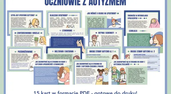 Subwencja na dziecko z autyzmem nie jest tu opisana, ale karty informują o spektrum autyzmu, jego mocnych stronach i sposobach wsparcia.