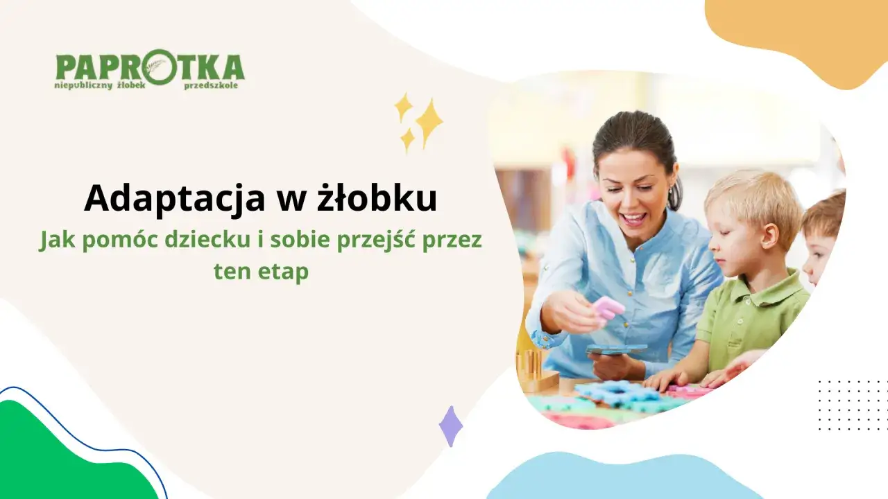 Adaptacja w żłobku: czy żłobek to dobry pomysł? Nauczycielka z uśmiechem bawi się z dziećmi.